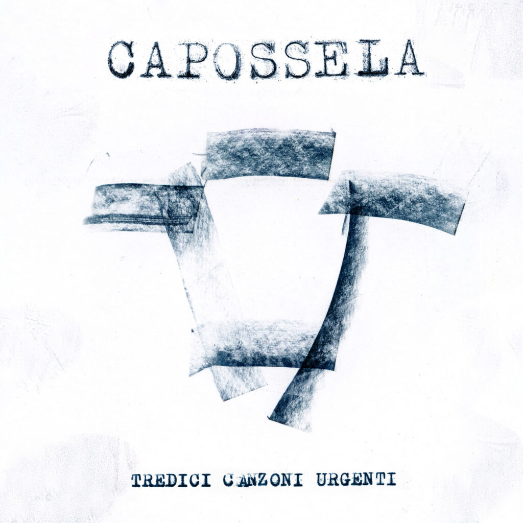 Tredici canzoni urgenti l'album di Vinicio Capossela